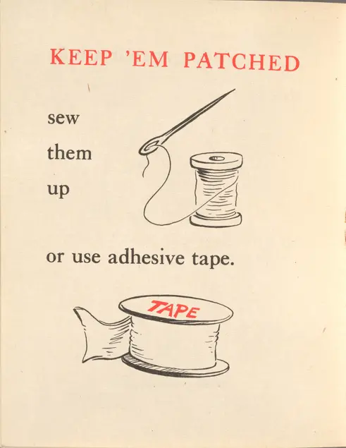 An illustration of a sewing needle and thread and of tape. Red text at the top reads: KEEP 'EM PATCHED. Black text below reads: sew them up or use adhesive tape.